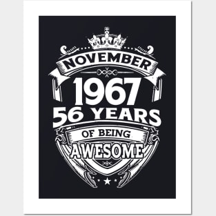 November 1967 56 Years Of Being Awesome 56th Birthday Posters and Art
